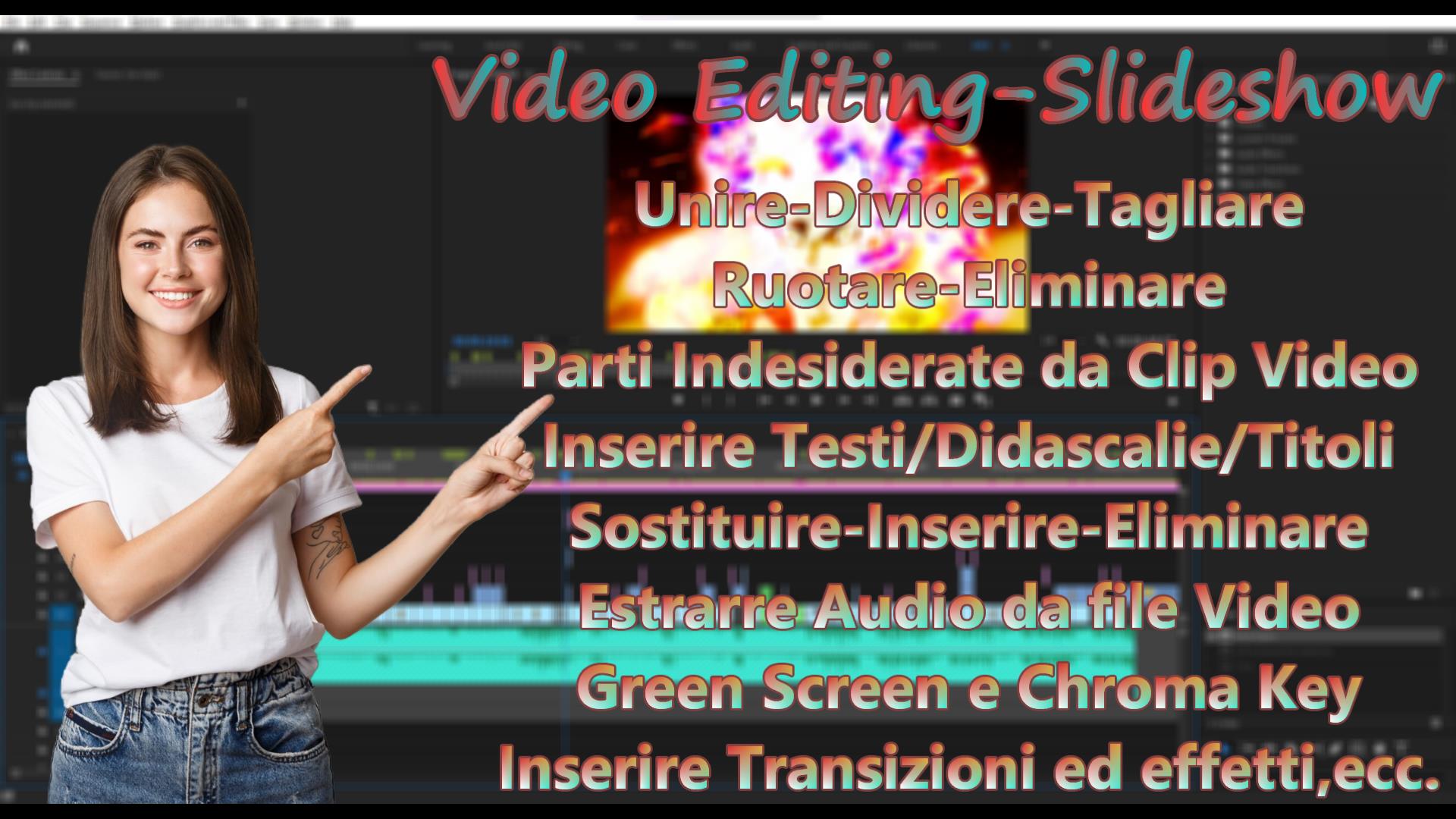 Video Editing e Slideshow